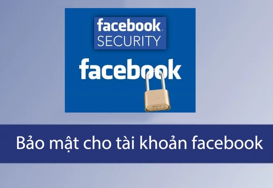 bảo mật cho tài khoản facebook